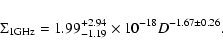 \begin{displaymath}\Sigma_{\rm
1GHz}=1.99^{+2.94}_{-1.19}\times10^{-18}D^{-1.67\pm0.26}.
\end{displaymath}