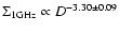 $\Sigma_{\rm 1GHz}\propto
D^{-3.30\pm0.09}$