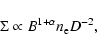 \begin{displaymath}\Sigma\propto B^{1+\alpha}n_{\rm e} D^{-2},
\end{displaymath}