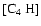 $[\mbox{C$_4$ H}]$
