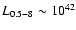 $L_{0.5 {-} 8} \sim 10^{42}$
