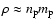 $\rho\approx n_{\rm p}m_{\rm p}$