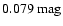 $0.079\;{\rm mag}$