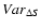 $Var_{\Delta S}$
