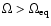 $\Omega>\Omega_{\rm eq}$