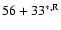 $56+33^{\rm *,R}$