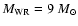 $M_{\rm WR}=9~{M}_{\odot}$
