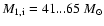 $M_{\rm 1,i}=41...65~{M}_{\odot}$