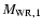 $M_{\rm WR,1}$
