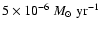$5\times 10^{\rm -6} ~{M}_{\odot}\rm ~yr^{\rm -1}$