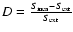$D = \frac{S_{\rm mea} - S_{\rm ext}}{S_{\rm ext}}$