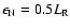 $\epsilon_{\rm N}=0.5 L_{\rm R}$