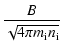 $\displaystyle \frac{B}{\sqrt{4 \pi m_{\rm i} n_{\rm i}}}$