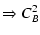 $\displaystyle \Rightarrow C_B^2$