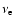 $\nu_{\rm e}$