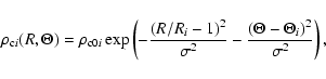 \begin{displaymath}\rho_{{\rm c}i}(R,\Theta) = \rho_{{\rm c0}i}
\exp\left(-\fra...
...-1)^2}{\sigma^2}-\frac{(\Theta-\Theta_i)^2}{\sigma^2}\right)
,
\end{displaymath}