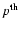 $p^{\rm th}$