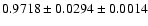 $0.9718\pm0.0294\pm0.0014$