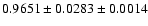 $0.9651\pm0.0283\pm0.0014$