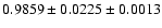 $0.9859\pm0.0225\pm0.0013$