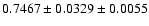 $0.7467\pm0.0329\pm0.0055$