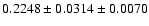 $0.2248\pm0.0314\pm0.0070$