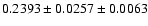 $0.2393\pm0.0257\pm0.0063$