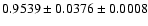 $0.9539\pm0.0376\pm0.0008$