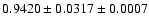 $0.9420\pm0.0317\pm0.0007$