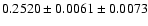 $0.2520\pm0.0061\pm0.0073$