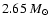 $ 2.65 ~ M_\odot $