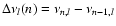 $\Delta \nu_l (n) = \nu_{n,l}- \nu_{n-1,l} $