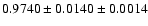 $0.9740\pm0.0140\pm0.0014$
