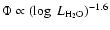 $\Phi\propto (\log~L_{\rm H_2O})^{-1.6}$