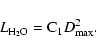 \begin{displaymath}L_{\rm H_2O} = {\rm C_1} D_{\rm max}^2.
\end{displaymath}