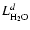 $L_{\rm H_2O}^{d}$