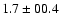 $ 1.7\pm00.4$