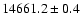 $14661.2\pm0.4$