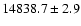 $14838.7\pm2.9$