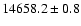 $14658.2\pm0.8$