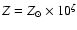 $Z=Z_\odot \times 10^\zeta$