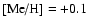 $\mbox{[Me/H]}=+0.1$