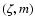 $(\zeta,m)$