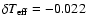 $\delta T_{\rm eff}=-0.022$