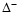 $\Delta^-$