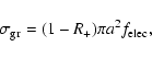 \begin{displaymath}\sigma_{\rm gr} = (1 - R_+) \pi a^2 f_{\rm elec} ,
\end{displaymath}