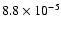 $ 8.8 \times 10^{-5}$