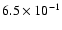 $6.5 \times 10^{-1}$