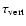 $\tau_{{\rm vert}}$
