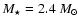 $M_\star = 2.4~M_\odot$